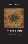 The Sun Script - Rein Raud - 9781909408760