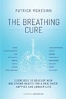 The Breathing Cure -  - 9781909410268