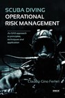 Scuba Diving Operational Risk Management - Claudio Gino Fererri - 9781909455504