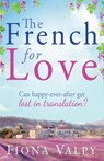 The French for Love - Fiona Valpy - 9781909490093