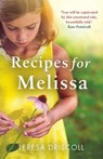 Recipes for Melissa - TERESA,  Driscoll - 9781909490871