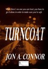 Turncoat - Jon A. Connor - 9781909498099