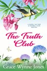 The Truth Club - Grace Wynne-Jones - 9781909520455