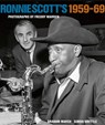 Ronnie Scott's 1959-69 - Graham Marsh ; Simon Whittle - 9781909526631