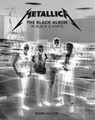 Metallica: The Black Album in Black & White - Ross Halfin - 9781909526761