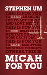 Micah For You - Stephen Um - 9781909559745
