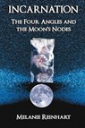 Incarnation - Melanie Reinhart - 9781909580183