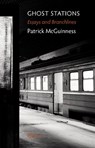 Ghost Stations - Patrick McGuinness - 9781909585515