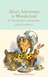 Alice's Adventures in Wonderland and Through the Looking-Glass - Lewis Carroll - 9781909621589
