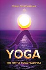 The Hatha Yoga Pradipika - Swami Swatmarama - 9781909676794