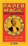 Paper Magic (Hey Presto Magic Book) - Will Blyth - 9781909678194
