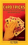 Card Tricks (Hey Presto Magic Book) - L. Widdop ; Justin Monehen - 9781909678200
