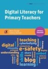 Digital Literacy for Primary Teachers - Moira Savage - 9781909682610