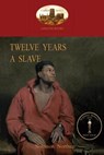 Twelve Years a Slave - Solomon Northup - 9781909735507