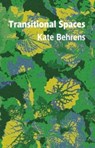 Transitional Spaces - Kate Behrens - 9781909747944