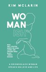 Womanish - Kim McLarin - 9781909762978