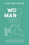 Womanish - Kim McLarin - 9781909762985