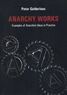 Anarchy Works - GELDERLOOS,  Peter - 9781909798052
