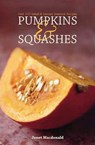 Pumpkins & Squashes - Janet Macdonald - 9781909808607
