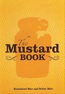 The Mustard Book - Rosamond Man ; Robin Weir - 9781909808904