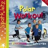 Polar Workout - Clare Hibbert - 9781909850088