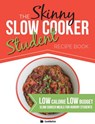 The Skinny Slow Cooker Student Recipe Book - Cooknation - 9781909855748