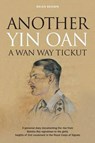 Another Yin Oan a WAN Way Tickut - BROWN,  Brian - 9781909874169