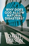 Why Does God Allow Natural Disasters? - David Pawson - 9781909886582