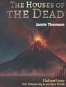 The Houses of the Dead - Jamie Thomson - 9781909905375