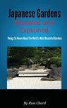 Japanese Gardens Revealed and Explained - Russ Chard - 9781909908055