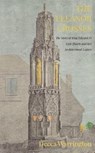 The Eleanor Crosses - Decca Warrington - 9781909930650