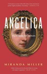 Angelica, Paintress of Minds - MILLER,  Miranda - 9781909954410