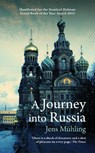 A Journey into Russia - Jens Muhling - 9781909961128