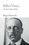 Rilke's Venice - Birgit Haustedt - 9781909961630