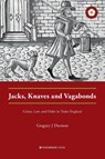 Jacks, Knaves and Vagabonds - Gregory J Durston - 9781909976764