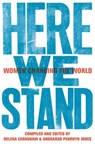Here We Stand - Helena Earnshaw ; Angharad Penrhyn Jones - 9781909983021