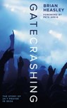 Gatecrashing - Tracy Heasley ; Brian Heasley - 9781910012093