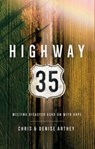 Highway 35 - Chris And Denise Arthey - 9781910012833