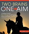 Two Brains, One Aim - Eric Smiley - 9781910016404