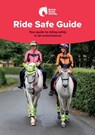 BHS Ride Safe Guide - The British Horse Society - 9781910016749