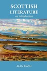 Scottish Literature - Alan Riach - 9781910022955