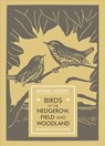 Birds of the Hedgerow, Field and Woodland - Raphael Nelson - 9781910065242