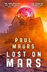 Lost on Mars - Paul Magrs - 9781910080221