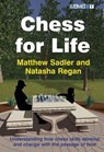 Chess for Life - Matthew Sadler ; Natasha Regan - 9781910093832