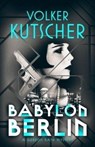 Babylon Berlin - Volker Kutscher - 9781910124970