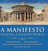 A Manifesto - Richard F. Mollica - 9781910146347