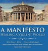 A Manifesto - Richard F. Mollica - 9781910146347