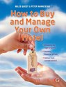 How to Buy and Manage Your Own Hotel - MILES (MANAGING DIRECTOR OF WORDSMITH & COMPANY,  and past editor of Caterer Magazine. .) Quest ; Peter (Managing Director of Hospitality Business Improvement Management Consultancy, UK and hotelowner) Nannestad - 9781910158210