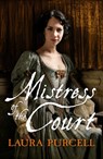 Mistress Of The Court - Laura Purcell - 9781910183076