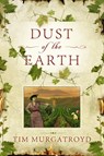 Dust of the Earth - Tim Murgatroyd - 9781910183359